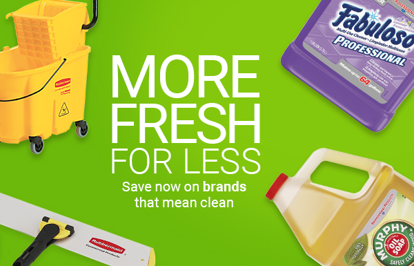 More fresh for less—Save now on brands that mean clean 