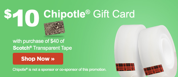 $10 Chipotle® gift card with purchase of Scotch® Transparent Tape plus more great deals on office and tech essentials 