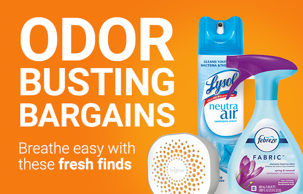 Odor Busting Bargains – Breathe easy with these fresh finds	 