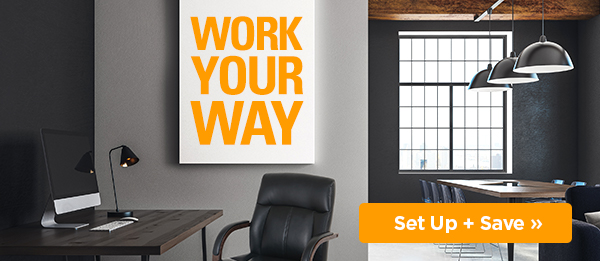 Work your way. Home office essentials to fit your space, style + budget 